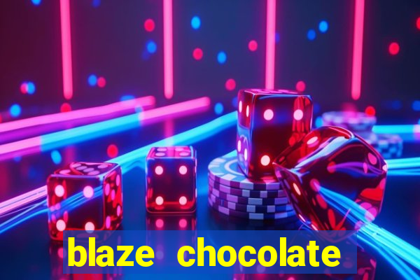 blaze chocolate models xvideos